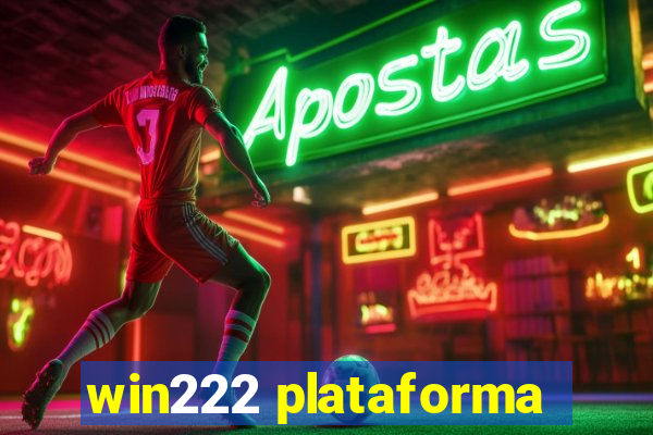 win222 plataforma